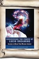 Discovering The Power of Lucid Dreaming 1482077388 Book Cover