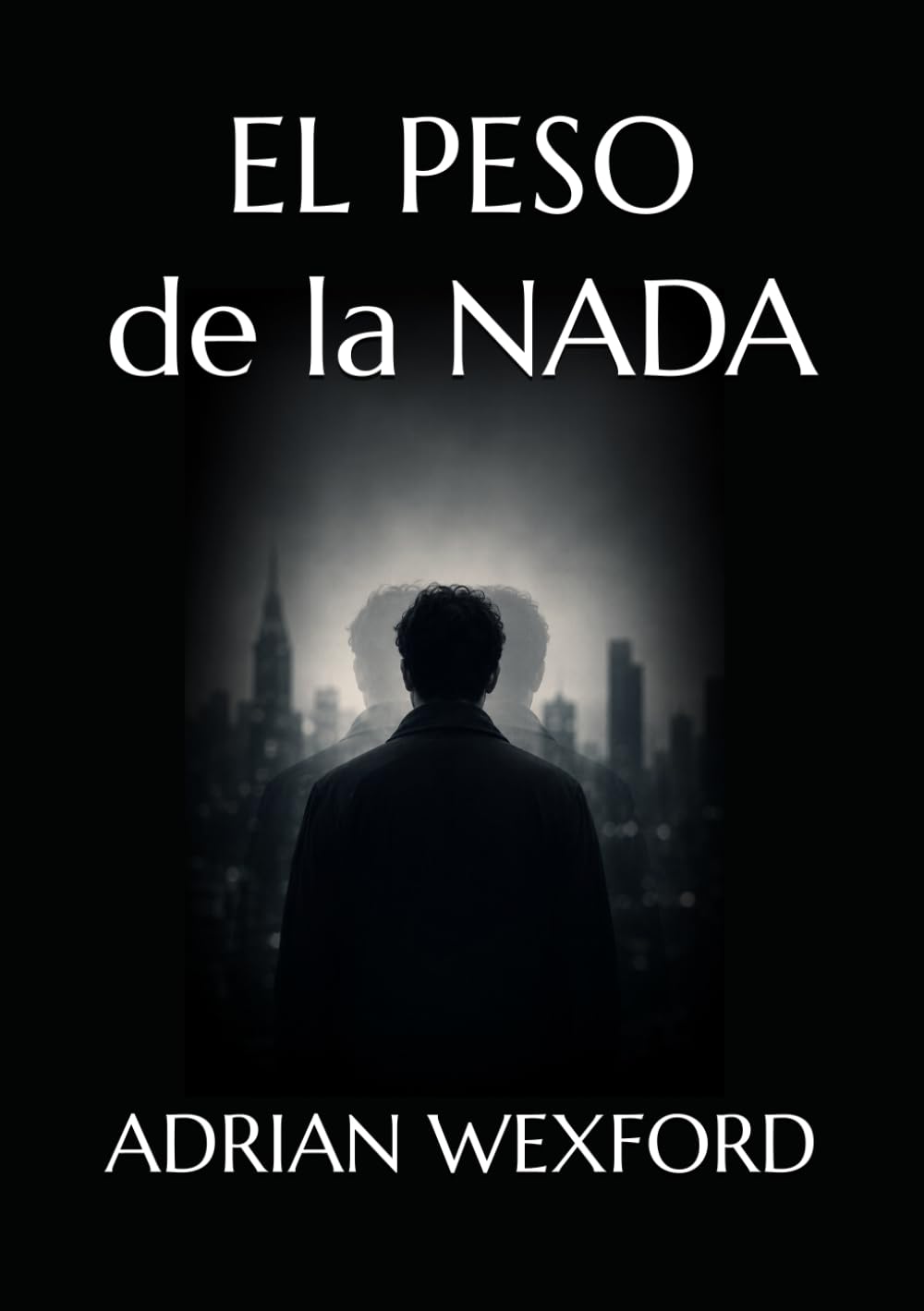 EL PESO DE LA NADA