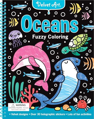 Velvet Art: Oceans Fuzzy Coloring: Activity Book with Velvet Coloring Pages and Holographic Stickers