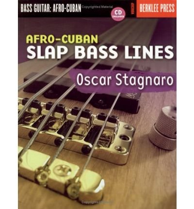 [(Afro-Cuban Slap Bass Lines )] [Author: Oscar Stagnaro] [Jul-2004]      Paperback