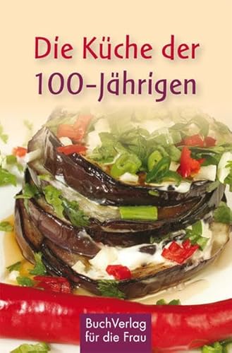 Price comparison product image Die Küche der 100-Jährigen: Abchasische Rezepte