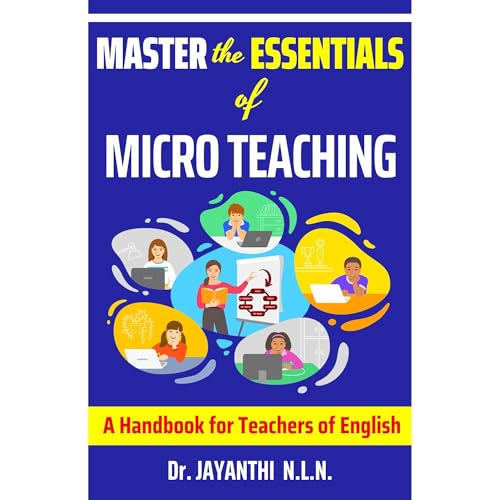 Master the Essentials of Micro Teaching by Dr. Jayanthi N.L.N. episode artwork