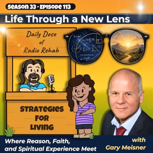 Life Through a New Lens: Where Reason, Faith, and Spiritual Experience Meet