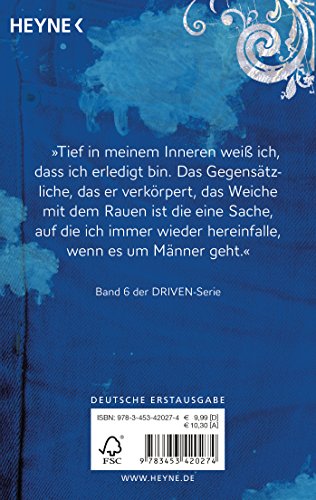Driven 06. Bittersüßer Schmerz: Roman