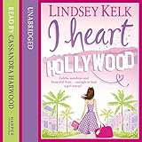 I Heart Hollywood (I Heart Series, Book 2)