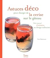 astuces déco pour en finir de la cerise sur le gâteau (Mon grain de sel) (French Edition) 2845676239 Book Cover