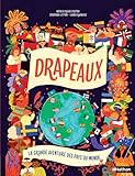  Drapeaux - La grande aventure des pays du monde - documentaire dès 7 ans