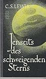 Jenseits des schweigenden Sterns - Clive St. Lewis