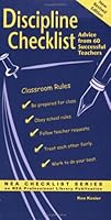 Discipline Checklist: Advice from 60 Elementary Teachers (Nea Checklist Series) 0810621606 Book Cover