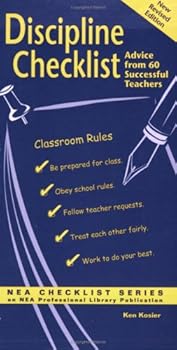 Paperback Discipline Checklist: Advice from 60 Elementary Teachers (Nea Checklist Series) Book