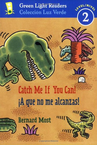 Catch Me If You Can!/A Que No Me Alcanzas!: Bilingual English-Spanish