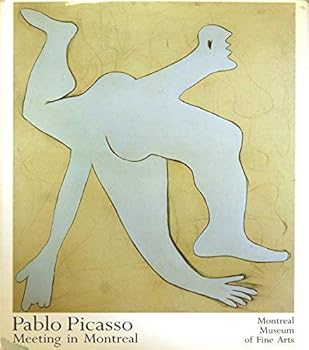 Pablo Picasso: Meeting in Montreal