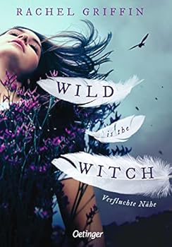 Hardcover Wild is the Witch. Verfluchte Nähe [German] Book