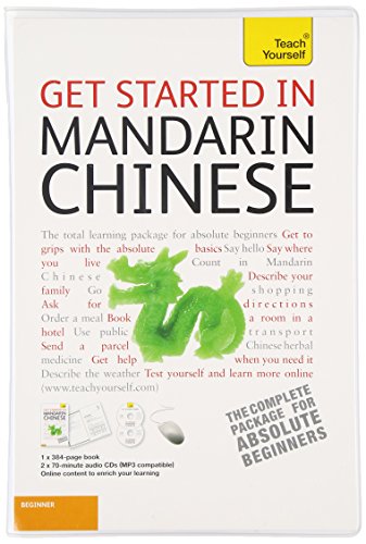 Get Started in Mandarin Chinese with Two Audio CDs: A Teach Yourself Guide (TY: Language Guides)