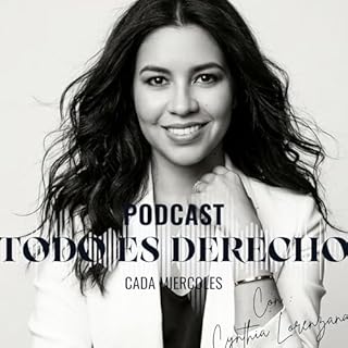 Todo es Derecho Con Cynthia Lorenzana Audiolibro Por Cynthia Lorenzana arte de portada