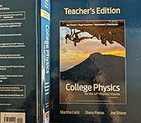 College Physics for the AP Physics 1 Course, Second Edition, Teacher's Edition, c. 2019 1319114296 Book Cover