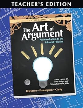 Paperback The Art of Argument Revised Edition Teacher's Edition Book