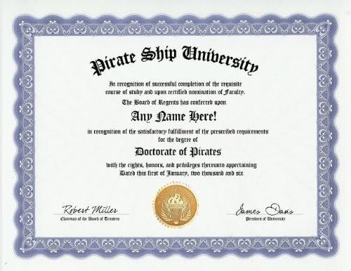 Pirate Degree: Custom Gag Diploma Doctorate Certificate (Funny Customized Joke Gift - Novelty Item)