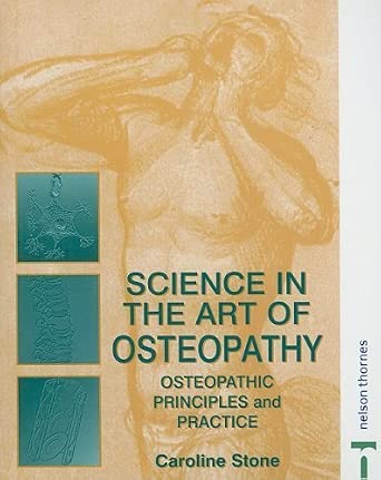 Science in the Art of Osteopathy: Osteopathic Principles and Practice book cover