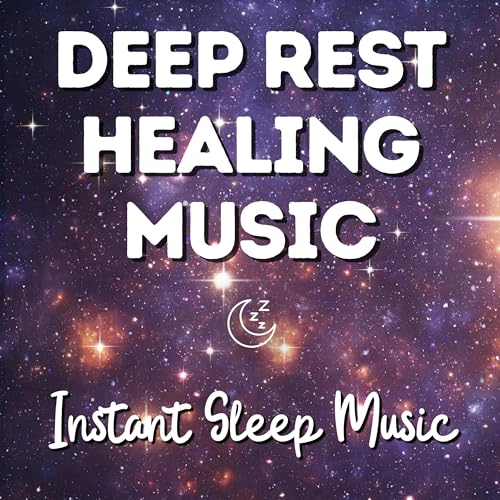 Deep Rest Healing Music for a Tired and Anxious Mind - Sleep & Relaxation Music cover art