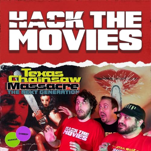 BONUS AUDIO: Texas Chainsaw Massacre The Next Generation Director's Cut With Movie Dumpster