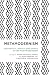 Metamodernism: Historicity, Affect, and Depth after Postmodernism (Radical Cultural Studies)