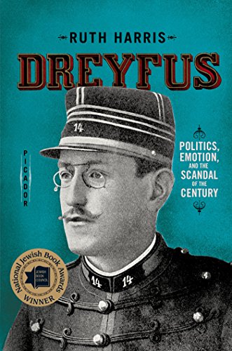 Télécharger Dreyfus: Politics, Emotion, and the Scandal of the Century (English Edition) Francais PDF