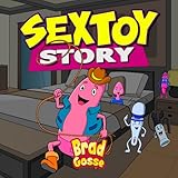 Sex Toy Story (Funny and Inappropriate Baby Books)