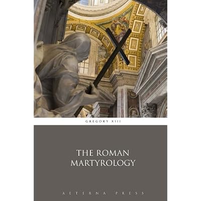 The Roman Martyrology