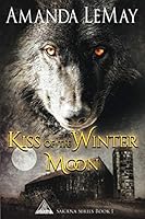 Kiss of the Winter Moon 1976929636 Book Cover