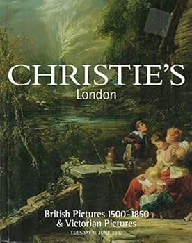 Paperback Christie's London: British Pictures 1500-1850 & Victorian Pictures: Tuesday 11 June 2002 [Unknown] Book