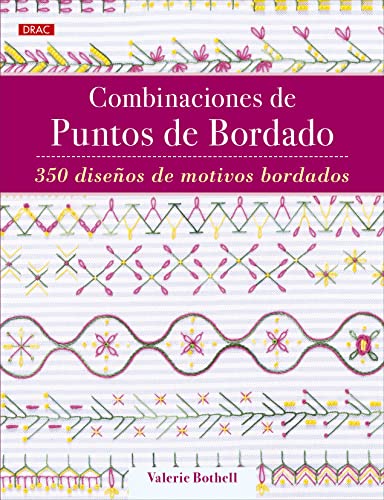 Combinaciones de puntos de bordado: 350 diseños de motivos bordados (SIN COLECCION)