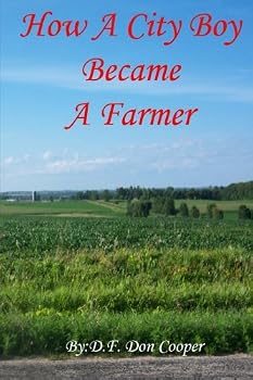 Paperback How a City Boy Became a Farmer Book