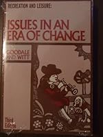 Recreation and Leisure: Issues in an Era of Change 0910251428 Book Cover