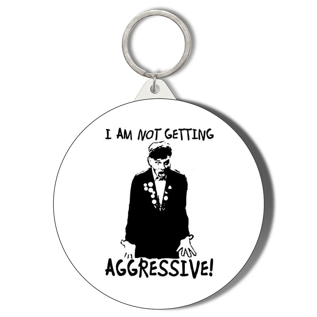 Gift Insanity White Rik, Young Ones, I'm Not Getting Aggressive 45Mm Keyring