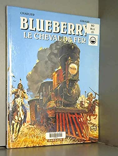 Blueberry Le Cheval De Fer pas cher - Meilleures ofes sur le neuf et l'occasion