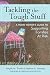 Tackling the Tough Stuff: A Home Visitor's Guide to Supporting Families at Risk