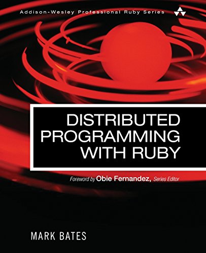 Distributed Programming with Ruby (Addison-Wesley Professional Ruby Series) view 2
