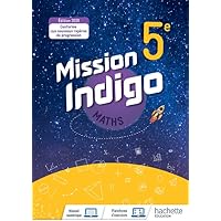 Mission Indigo math&eacute;matiques cycle 4 / 5&egrave;me - Livre &eacute;l&egrave;ve - &eacute;d. 2020