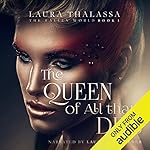 Cover of The Queen of All That Dies