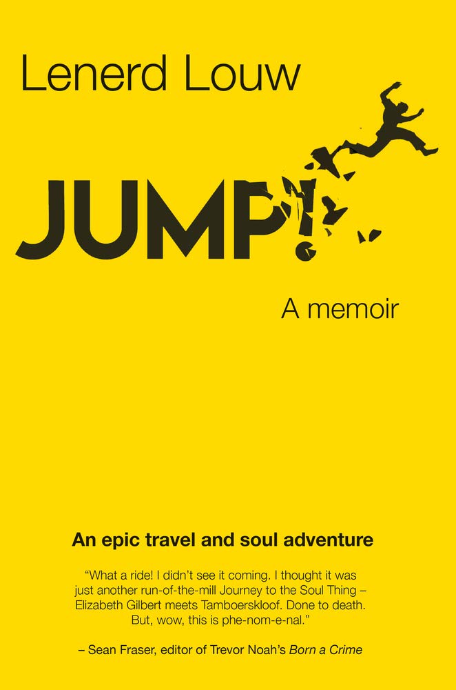 JUMP!: An epic travel and soul adventure: An Epic Soul & Sex Adventure