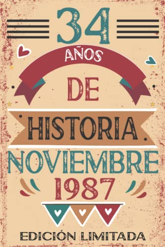 34 Años De Historia Noviembre 1987: 34 años. Libro de visitas, cuaderno, 110 páginas de felicitaciones, idea de regalo, regalo Para la esposa, novia, mujer, La madre
