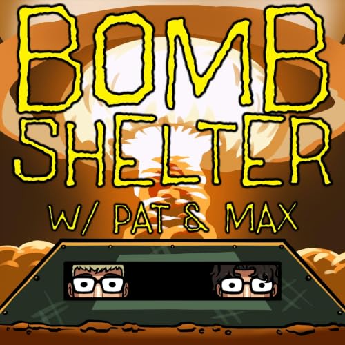 『Bomb Shelter w/ Pat & Max』のカバーアート