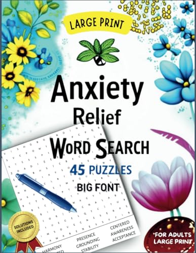 Anxiety Relief Word Search For Adults: Large Print Big Font Solut...