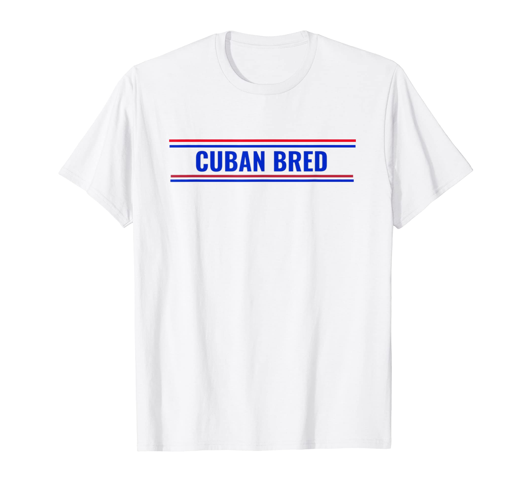 Nuestra CubaCuban Bred Funny Cuban American in Miami Cuban Proud T-Shirt