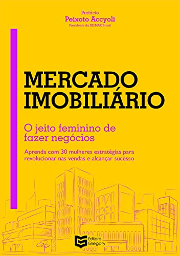 Mercado Imobiliário: O jeito feminino de fazer negócios