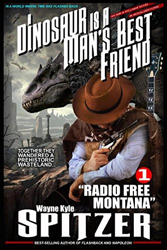 A Dinosaur Is A Man's Best Friend (A Serialized Novel): Part One - 