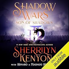 Shadow Wars: Son of Shadows Audiolibro Por Sherrilyn Kenyon, Hinako Hishinuma, Madaug Hishinuma arte de portada