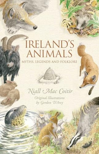 Ireland's Animals: Myths, Legends and Folklore