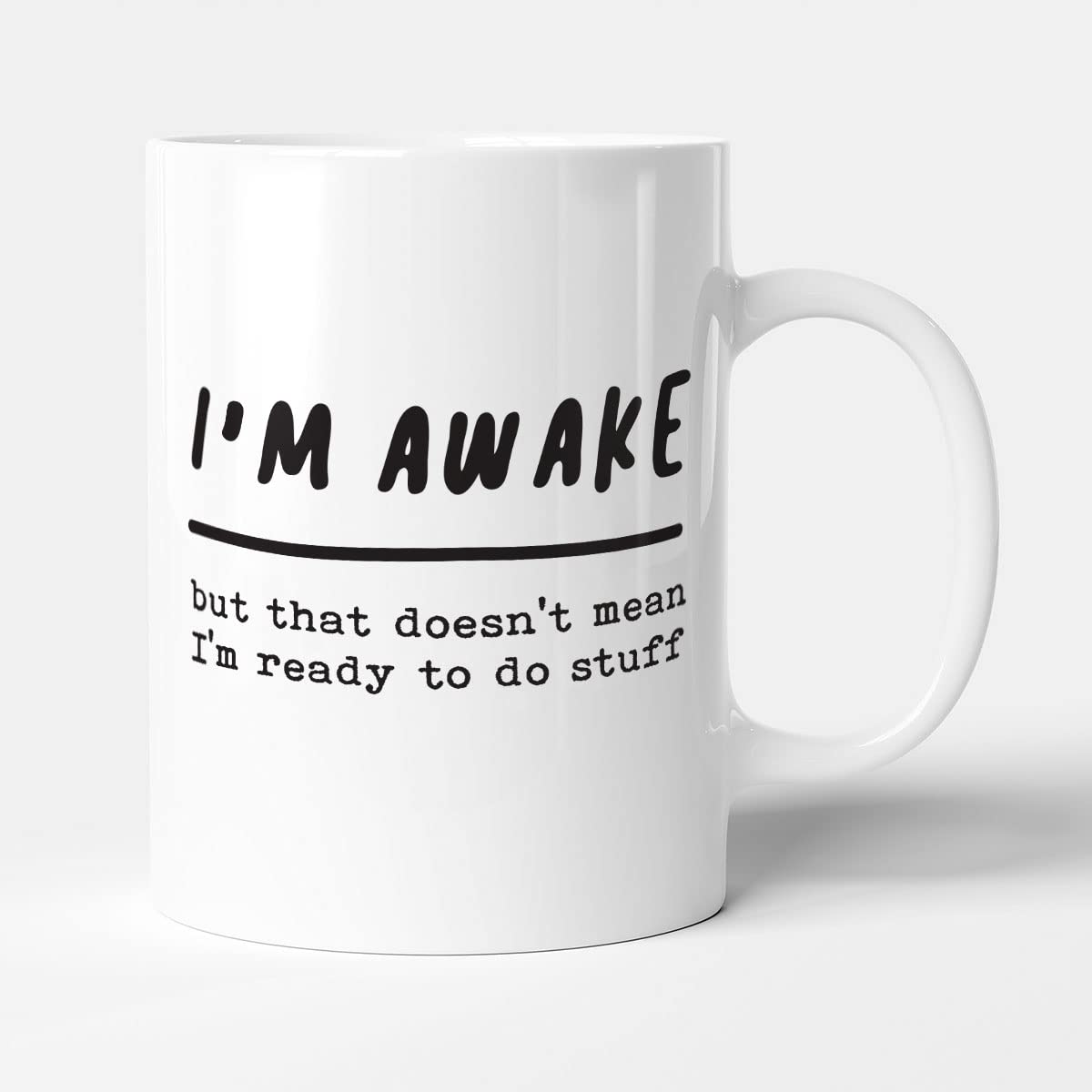 Victorian Printing Co - I'm Awake - Funny Gift Mug, Ceramic, 11fl.oz.